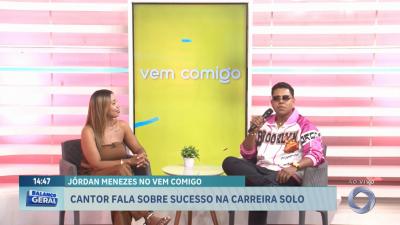O cantor, Jordan Menezes fala sobre sucesso na carreira solo