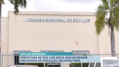 Adiamento da LOA faz São Luís iniciar 2026 sem orçamento aprovado