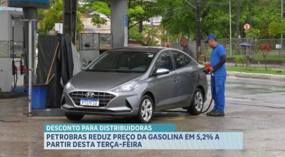 Petrobras anuncia redução de 5,2% no preço da gasolina para distribuidora