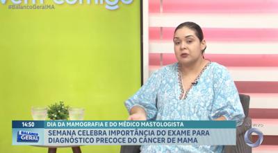 Vem Comigo: Especialista alerta para a importância da mamografia na saúde da mulher