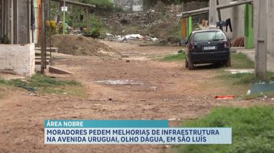 Moradores pedem reparos na infraestrutura da Avenida Uruguai, no bairro Olho DÁgua