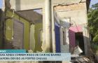 Chuvas: casas são desocupadas no bairro Pirapora para evitar desabamentos