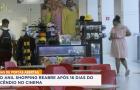 Shopping Rio Anil retoma atividades após incêndio em cinema