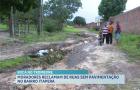Boca no Trombone: moradores reclamam de problemas de pavimentação no bairro Itapera