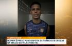 Preso suspeito de tráfico de drogas na Vila Embratel, em São Luís
