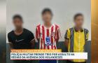 Três suspeitos são presos por roubo de celular na Avenida dos Holandeses