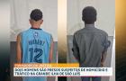 Dois homens são presos com mandados de prisão em aberto na Grande Ilha 
