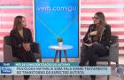 Vem Comigo: psicóloga Nathália Seba discute diagnóstico e inclusão no Mês de Conscientização do Autismo