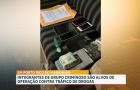 Integrantes de grupo criminoso são alvos de operação contra tráfico de drogas