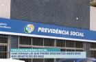 Lei sancionada proíbe descontos indevidos em benefícios do INSS